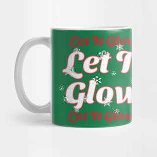 Let It Glow This Christmas Mug